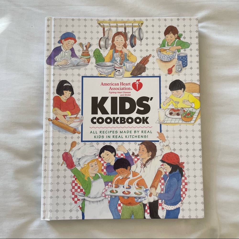 COOKBOOK - American Heart Association kids’ hardcover cookbook